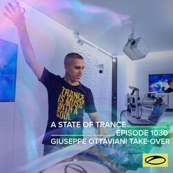 Cover of ASOT 1030 - A State Of Trance Episode 1030 (Giuseppe Ottaviani Takeover)