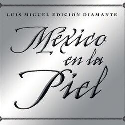 Cover of Mexico en la Piel (edicion diamante)