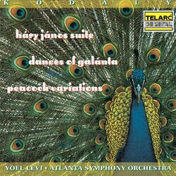 Cover of Kodály: Háry János Suite, Dances of Galánta & Peacock Variations