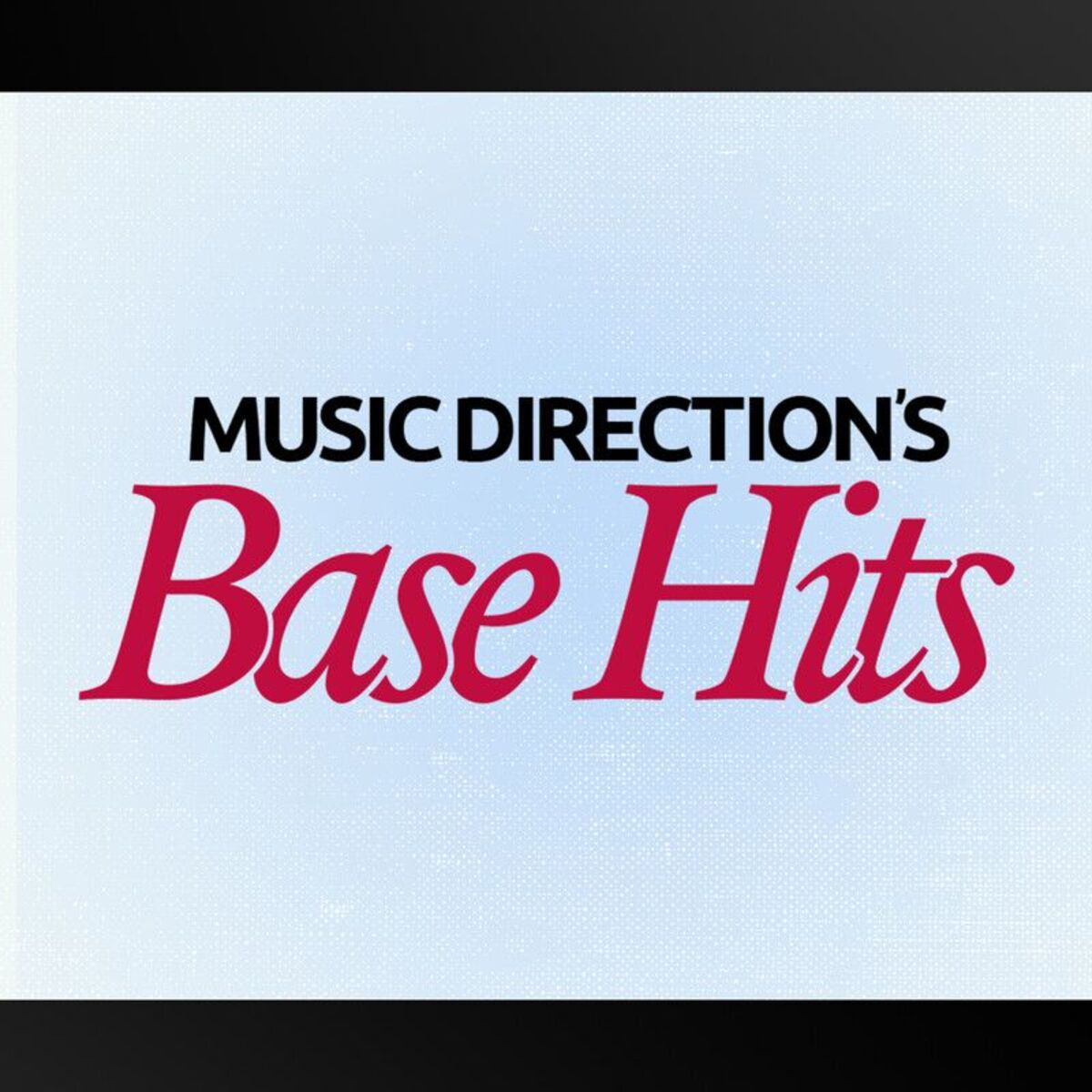 Album cover of Music Direction's Base Hits