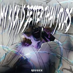 Cover of My Kick Is Better Than Yours