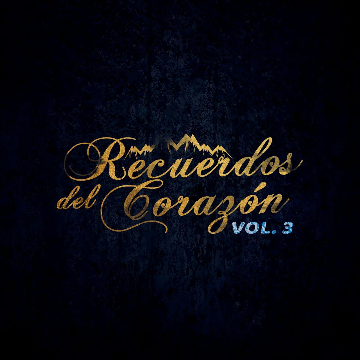 Album cover of Recuerdos del Corazón Vol. 3 (2025 Remasterizado)