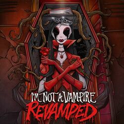 Cover of I'm Not A Vampire (Revamped)