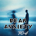 Dear Anxiety