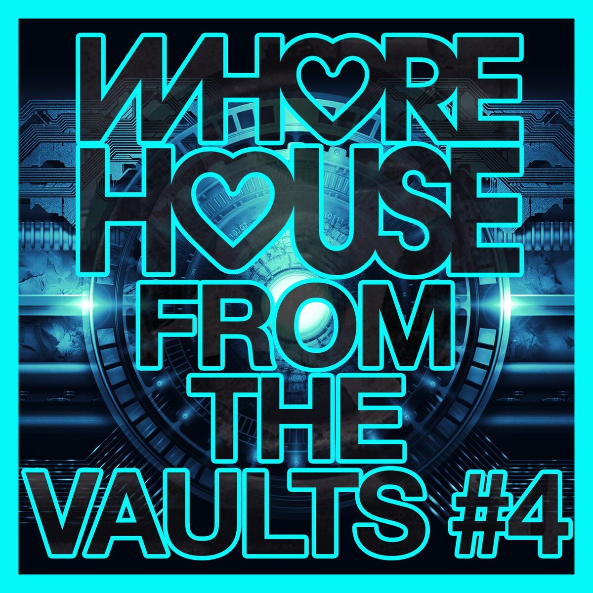 Album cover of Whore House From The Vaults #4