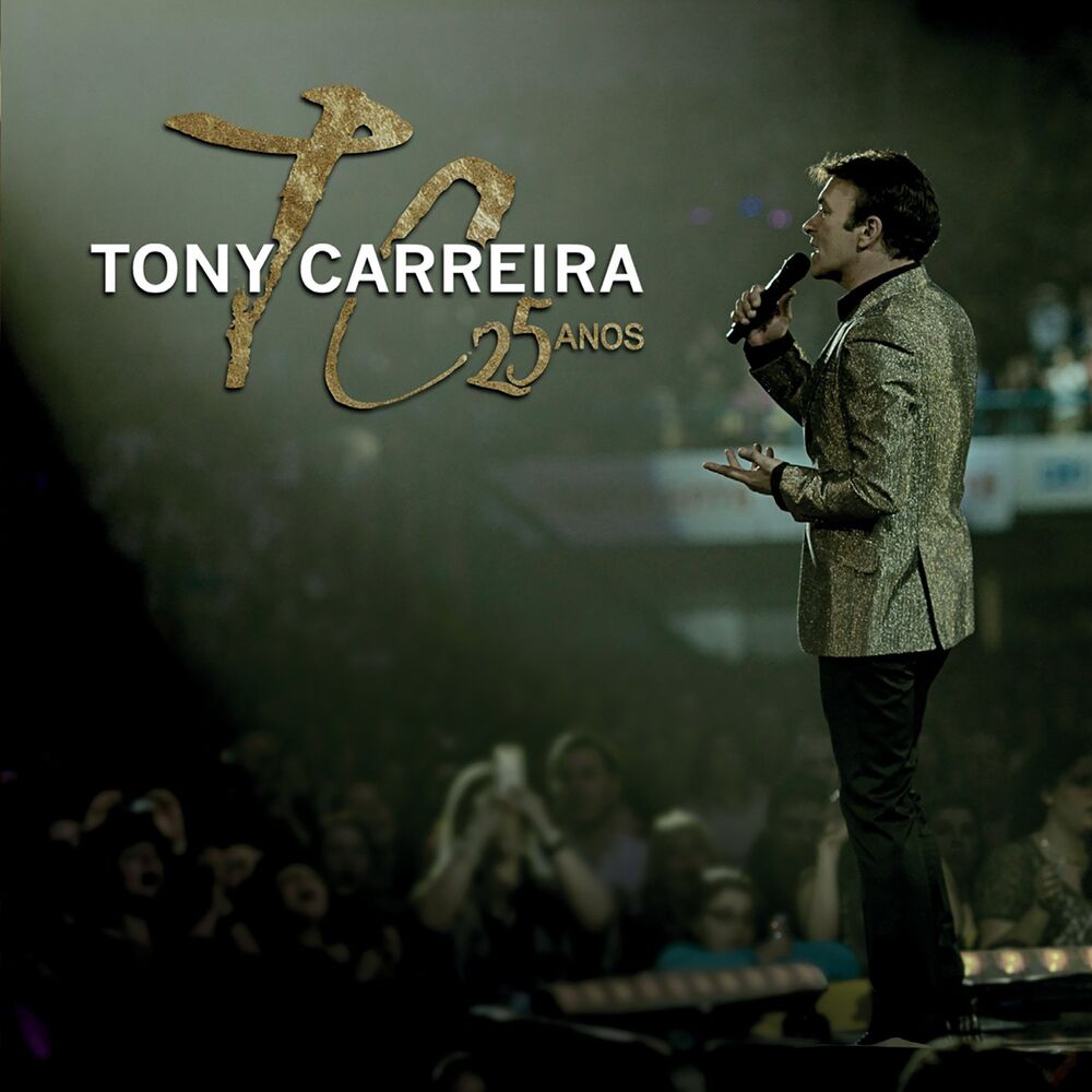 Picture of Tony Carreira 25 Anos