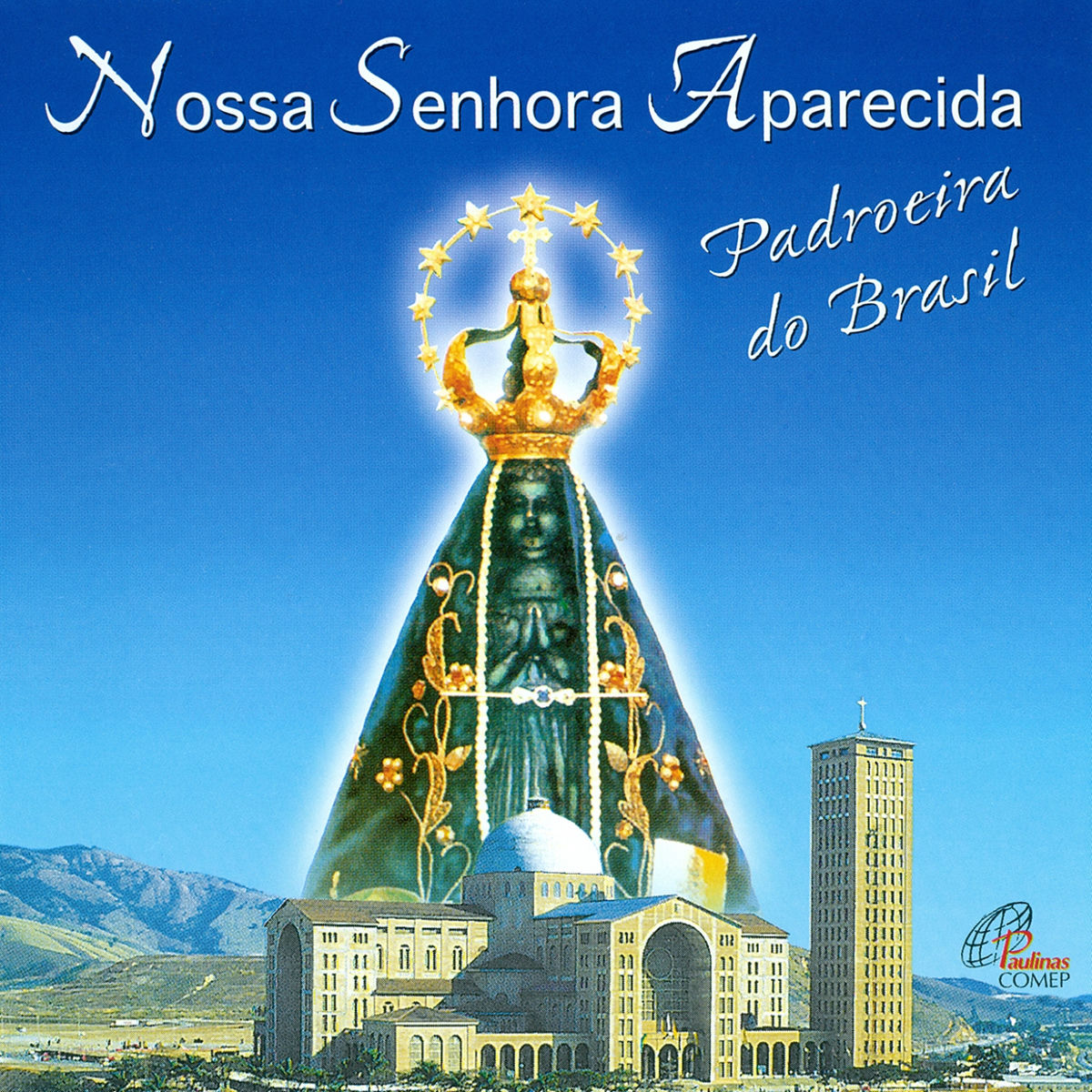 Album picture of Nossa Senhora Aparecida, Padroeira do Brasil