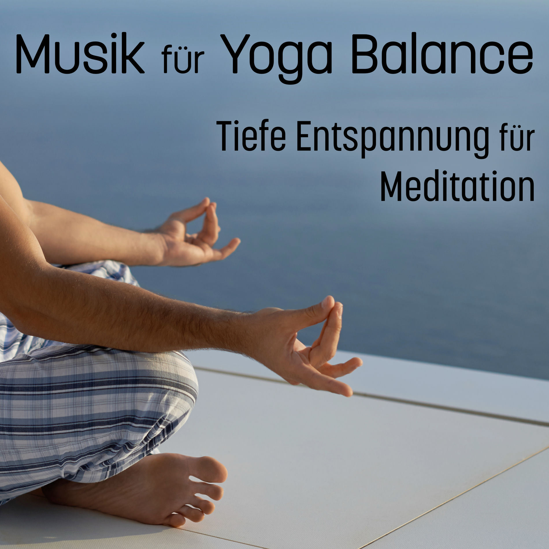 Album cover of Musik für Yoga Balance - Tiefe Entspannung für Meditation, Natur der Töne, Beruhigende Instrumentalmusik, Heilungstherapie Schlaf