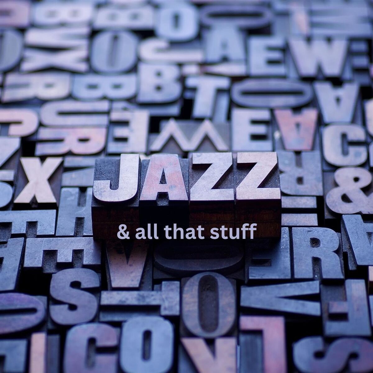 Album cover of Jazz & all that stuff