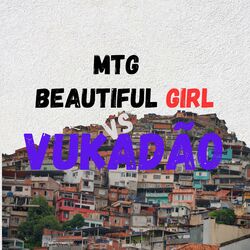 Cover of MTG BEAUTIFUL GIRL VS VUKADAO