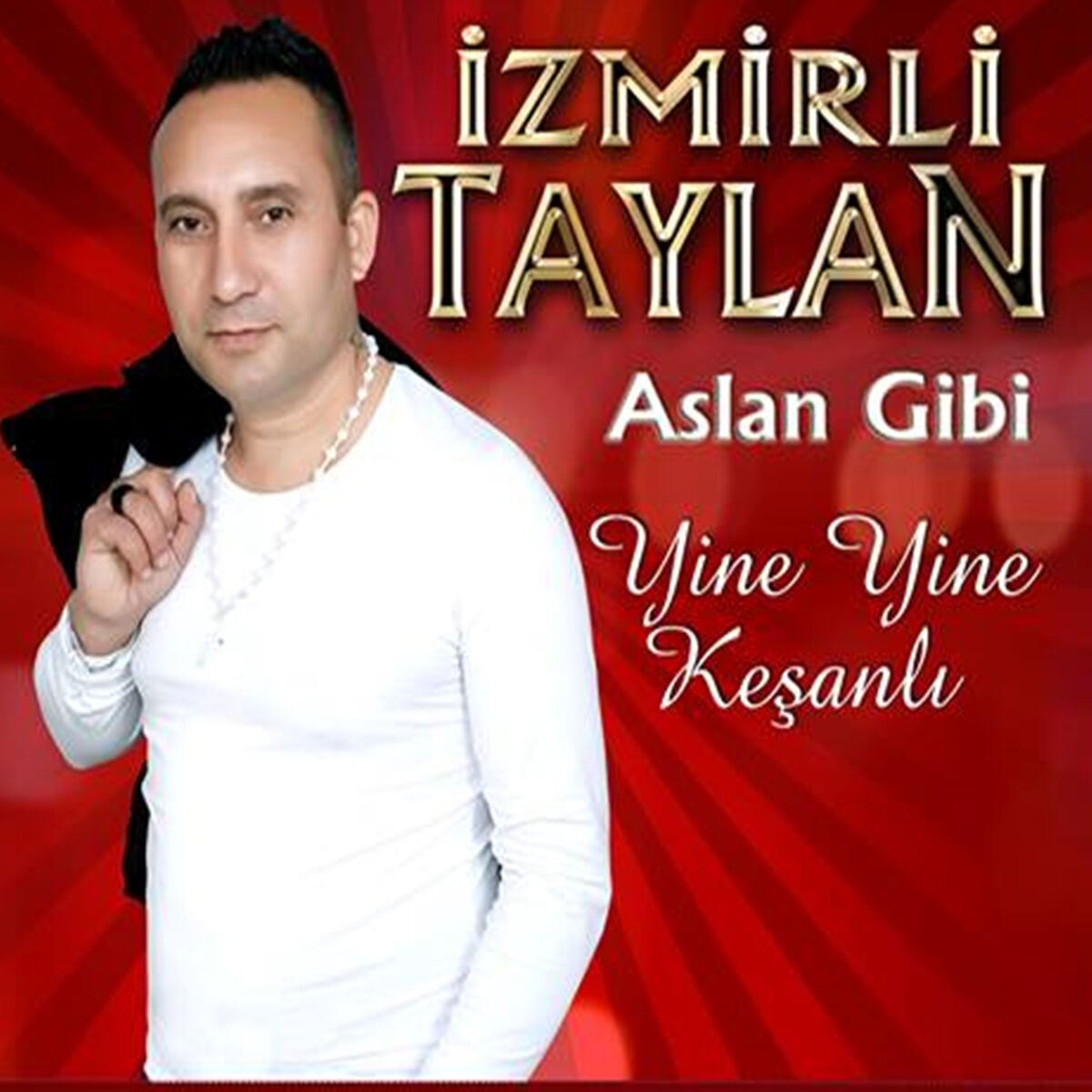 Album cover of Aslan Gibi / Yine Yine Keşanlı