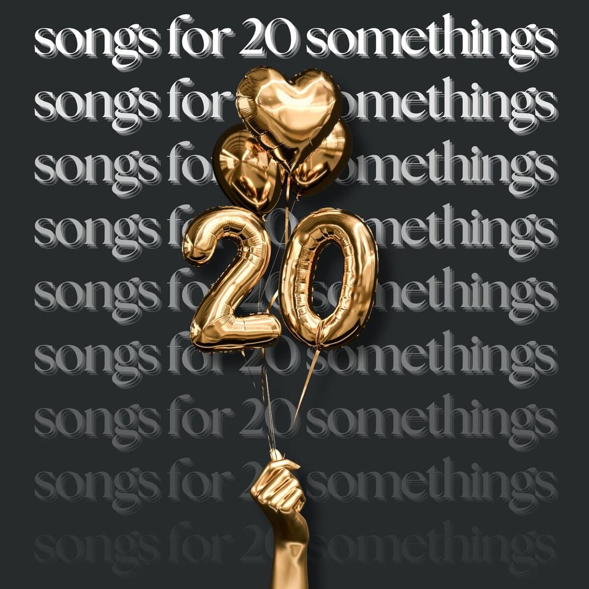 Album cover of songs for 20 somethings
