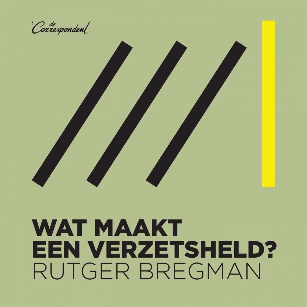 Album cover of Wat maakt een verzetsheld? (Onverkort)