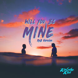 Cover of Will You Be Mine (R&B Version)