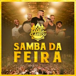 Cover of Roda de Samba do Clareou: Samba Da Feira (Ao Vivo)
