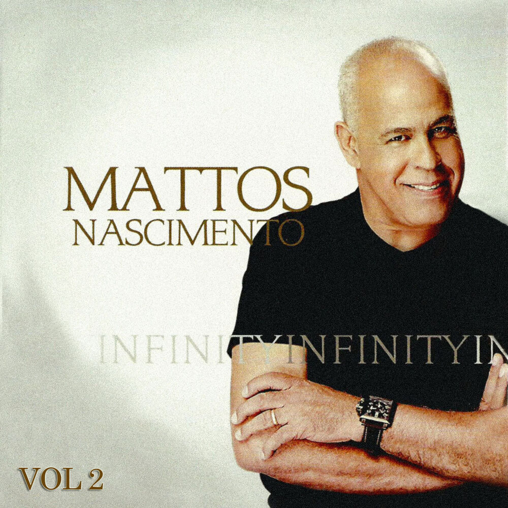 Picture of Infinity - Mattos Nascimento, Vol. 2