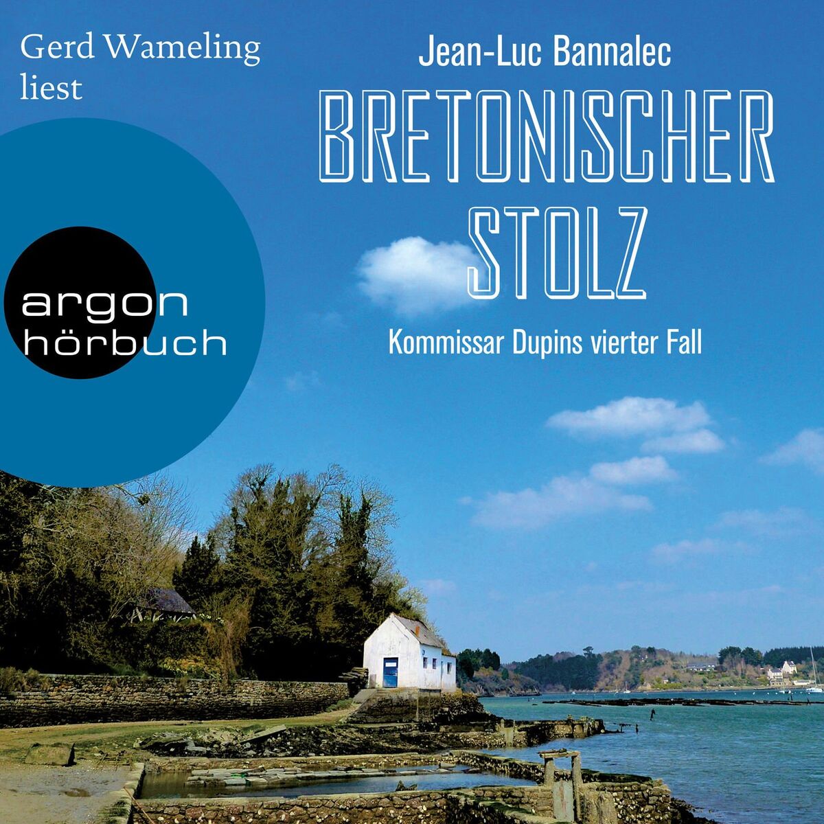 Album cover of Bretonischer Stolz - Kommissar Dupin ermittelt, Band 4 (Ungekürzte Lesung)