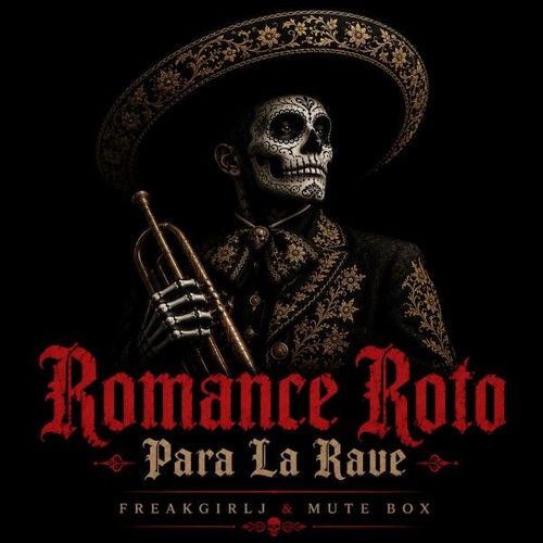 FreakGirlJ and Mute Box — Romance Roto para la Rave (2026)