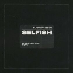 Cover of Selfish (Alan Walker Remix)