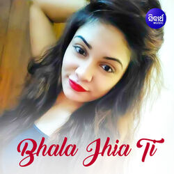 Cover of Bhala Jhia Ti