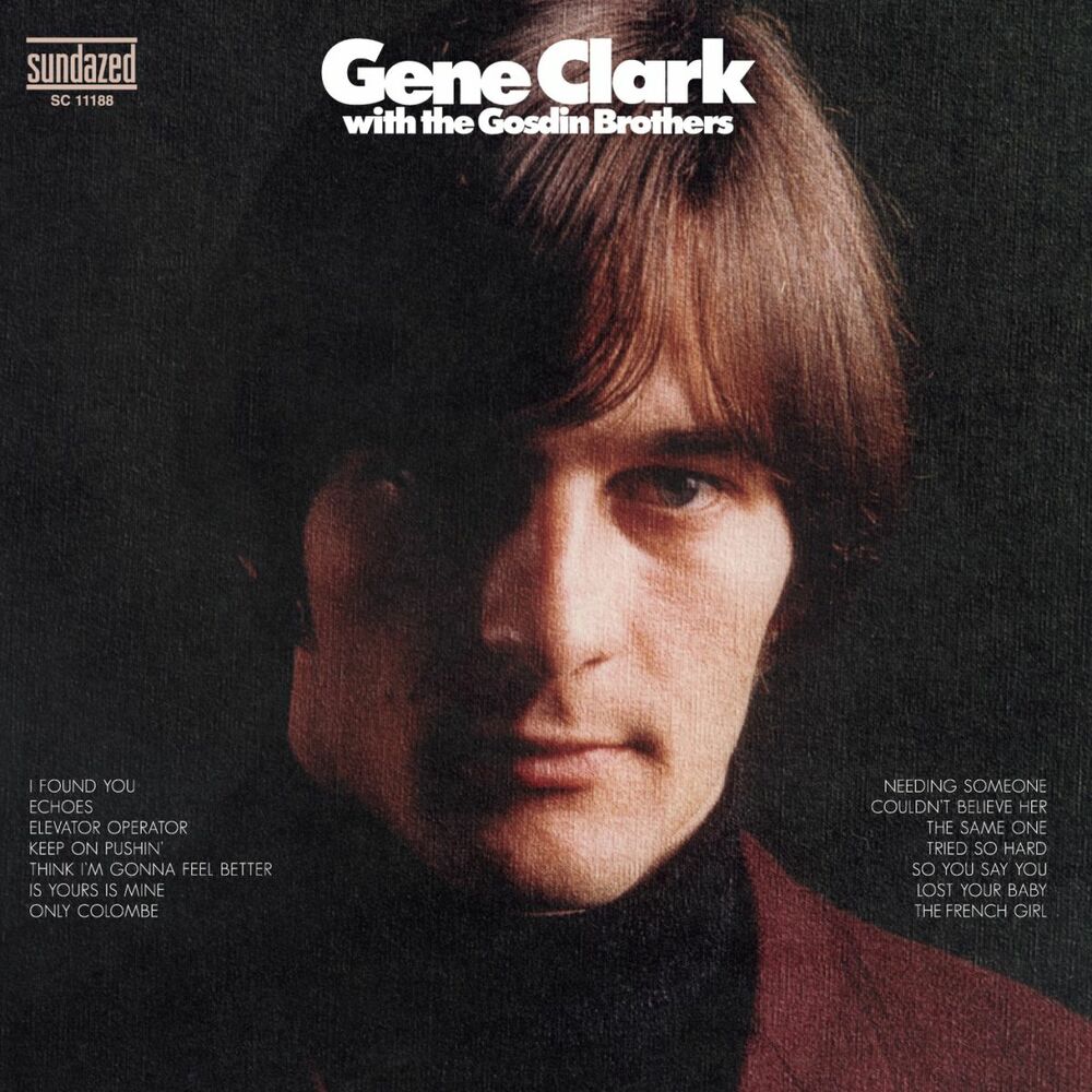 Picture of Gene Clark With The Gosdin Brothers + bonus tracks