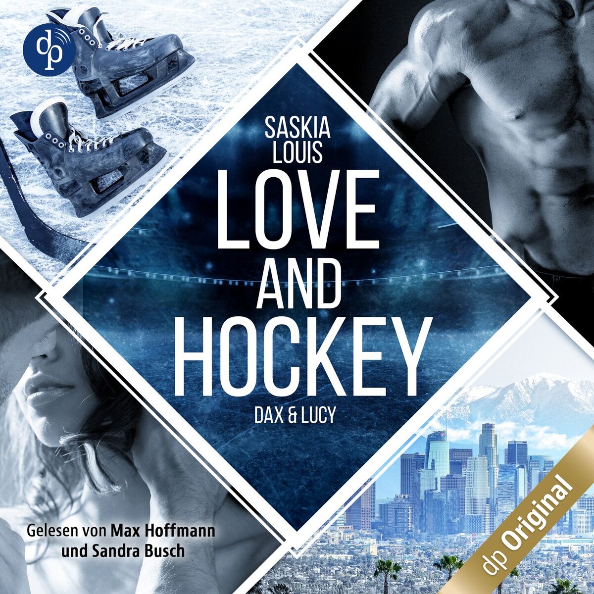 Album cover of Teil 1 - Love and Hockey - Dax & Lucy - L.A. Hawks Eishockey, Band 1