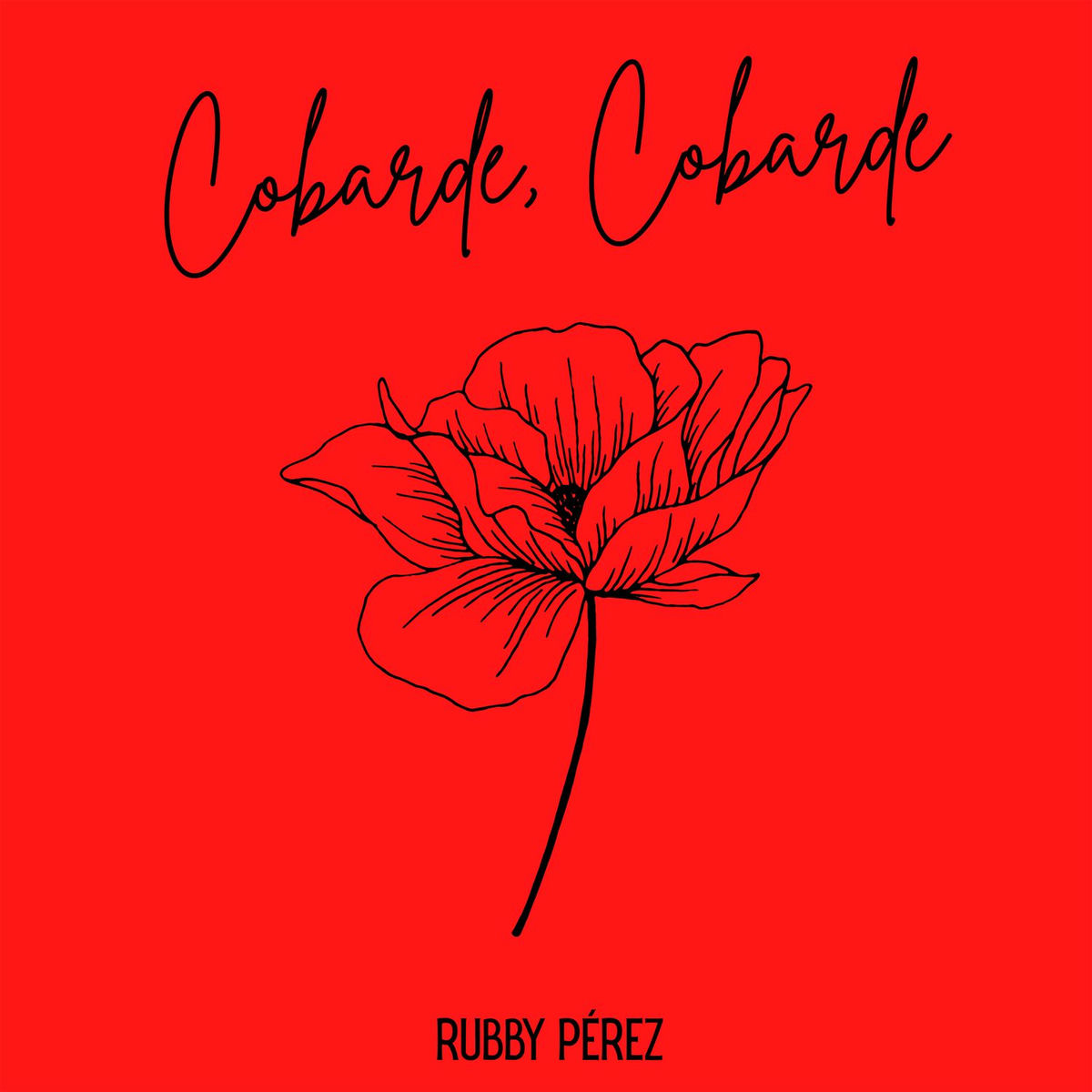 Album cover of Cobarde, Cobarde (Radio Edit)