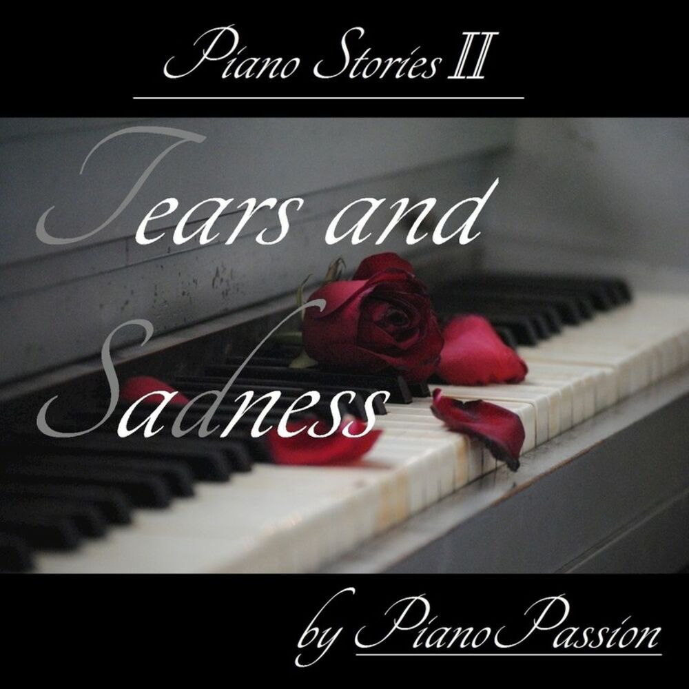 Picture of Piano Stories II: Tears and Sadness