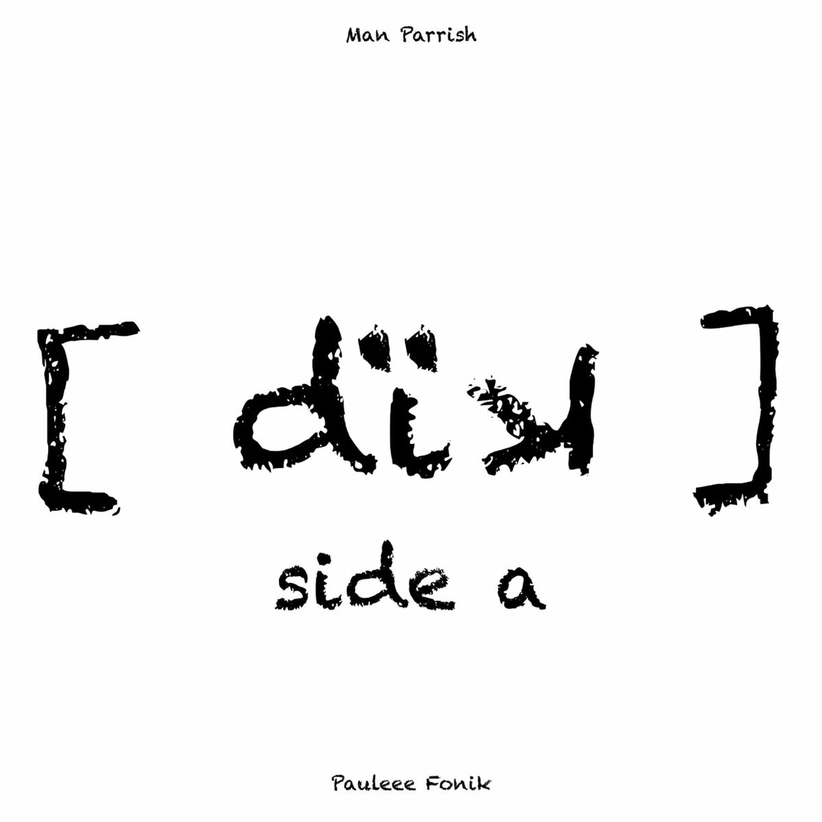Album cover of [Dik] Side A