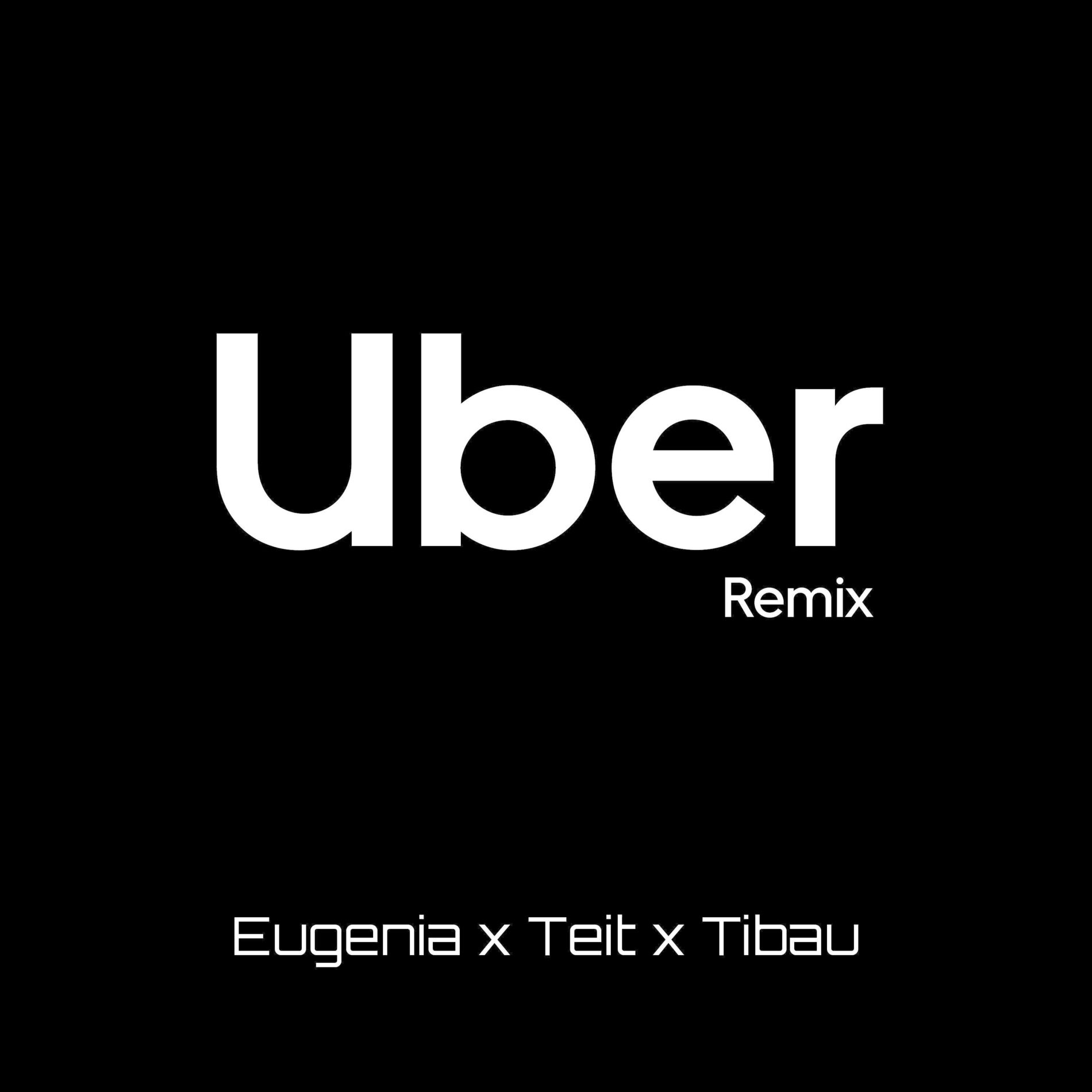 Album cover of Uber (feat. Tibau & Eugenia) [Remix]