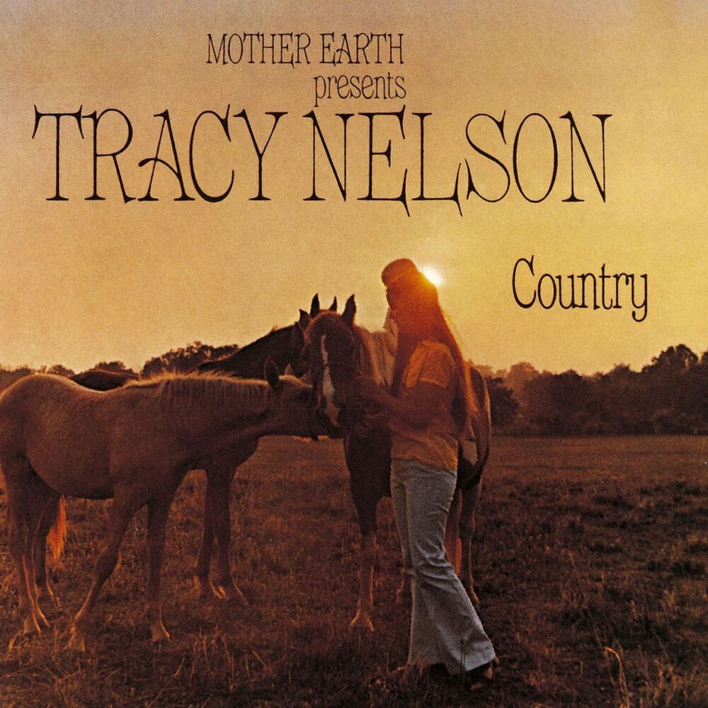 Picture of Mother Earth Presents Tracy Nelson Country