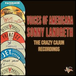 Cover of Voices of Americana (The Crazy Cajun Recordings)