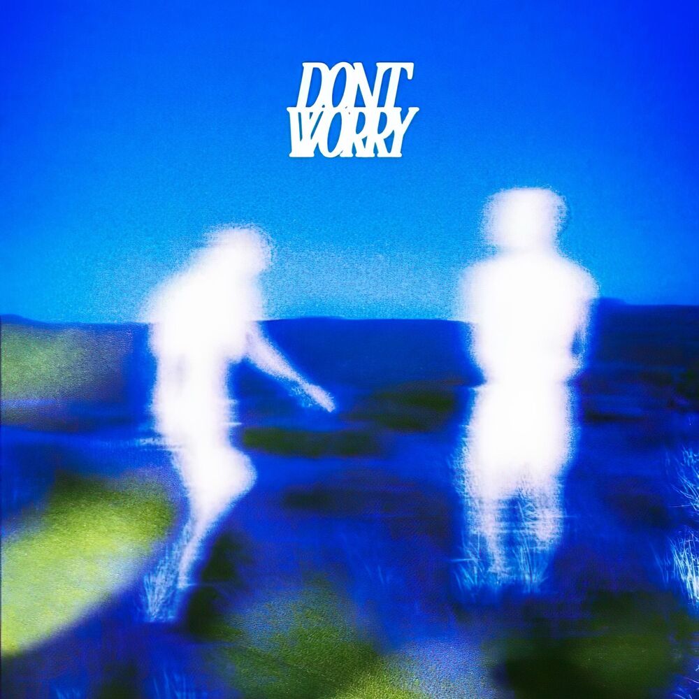 Picture of DONT WORRY