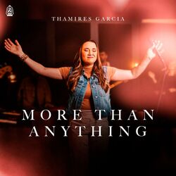 Cover of More Than Anything (Mais Do Que Tudo)