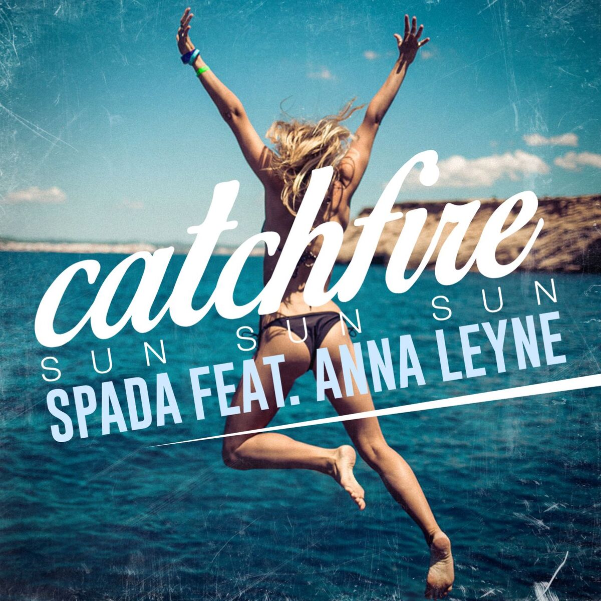Album cover of Catchfire (Sun Sun Sun) (feat. Anna Leyne)