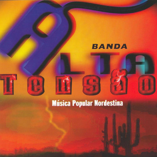 banda alta tensao nao va embora