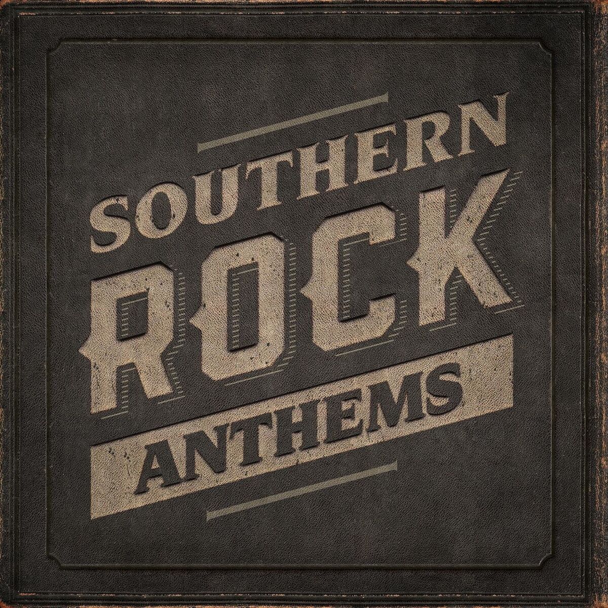 Album cover of Southern Rock Anthems