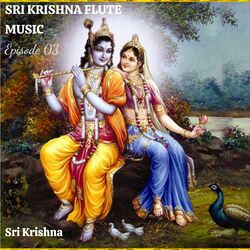 Cover of Sri Krishna Flute Music | EP 03