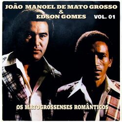 Cover of Os Matogrossenses Românticos: Vol. 1