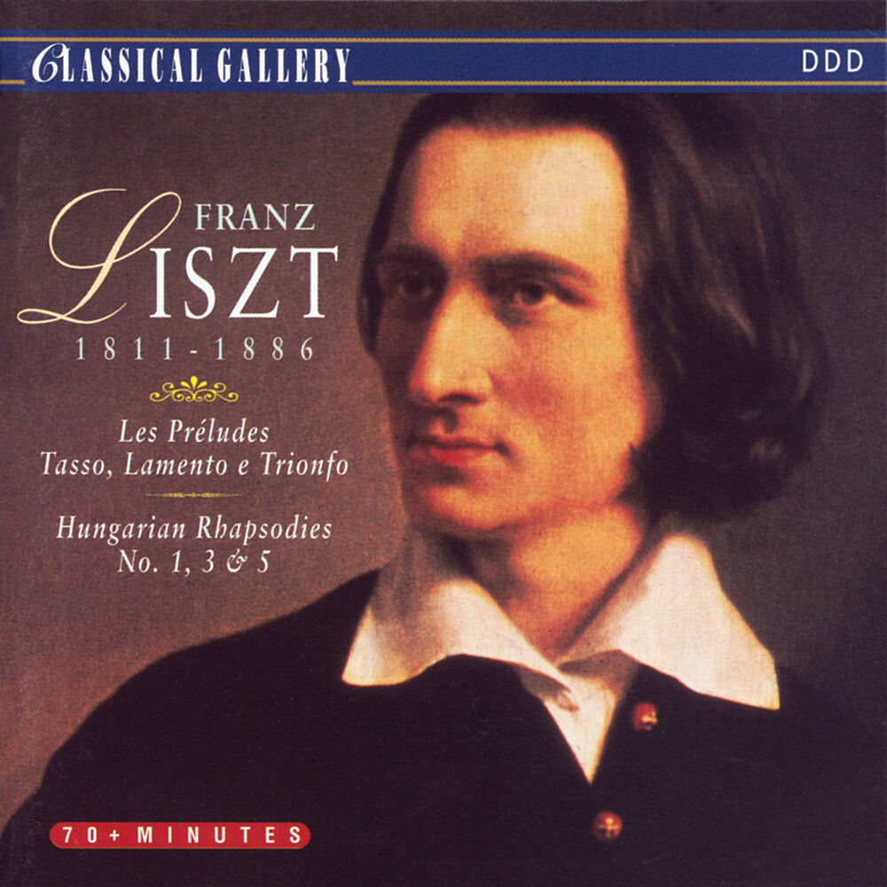 Picture of Liszt: Les Preludes, Tasso, Lamento e Trionfo, Hungarian Rhapsodies Nos. 1, 3, & 5