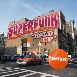 Hold Up Remixed