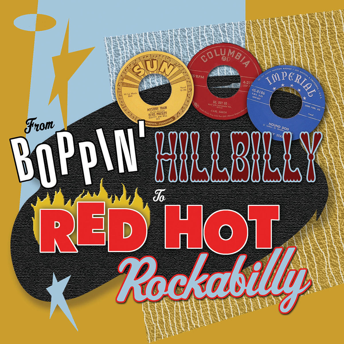 Album cover of From Boppin' Hillbilly To Red Hot Rockabilly