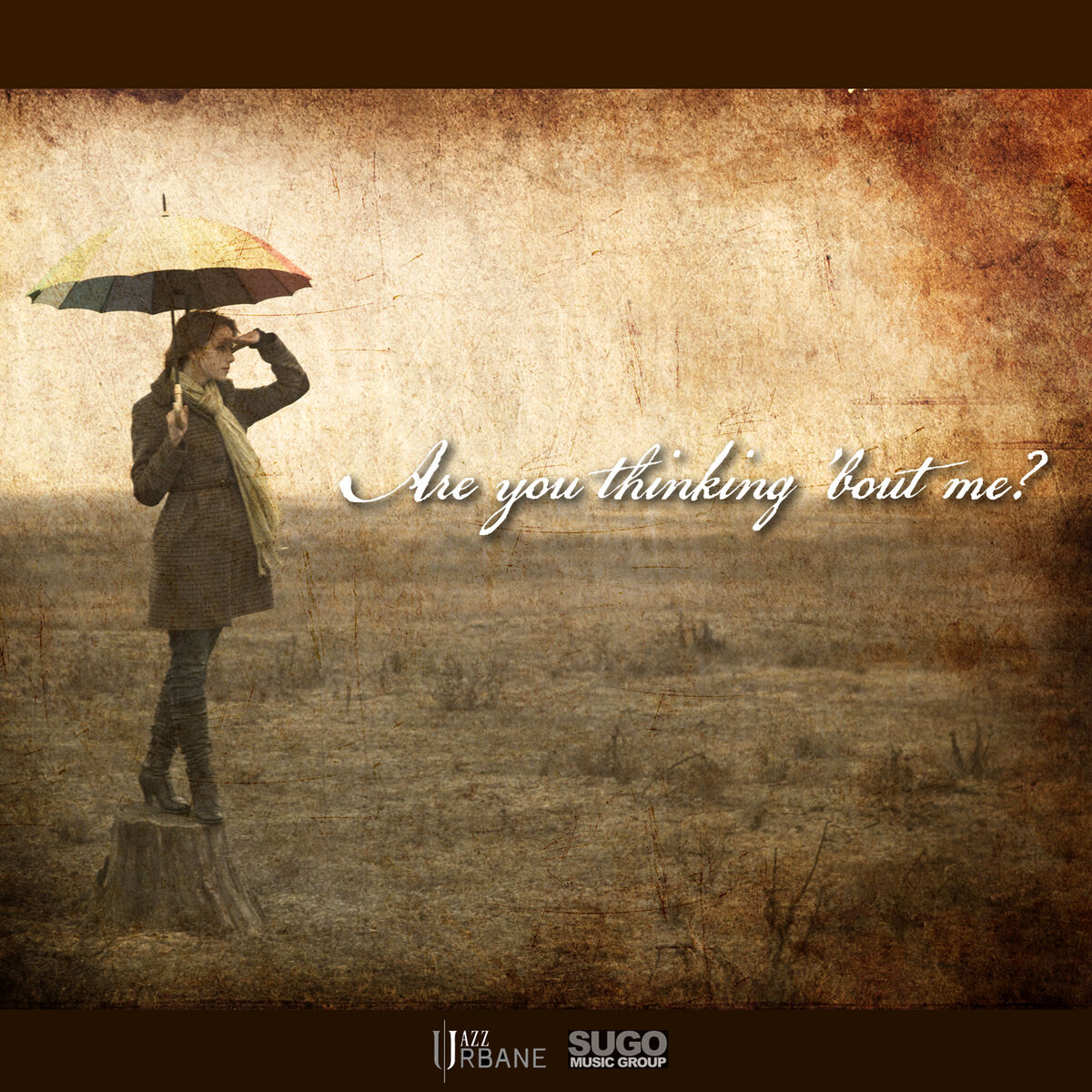 Album cover of Are You Thinking 'Bout Me?