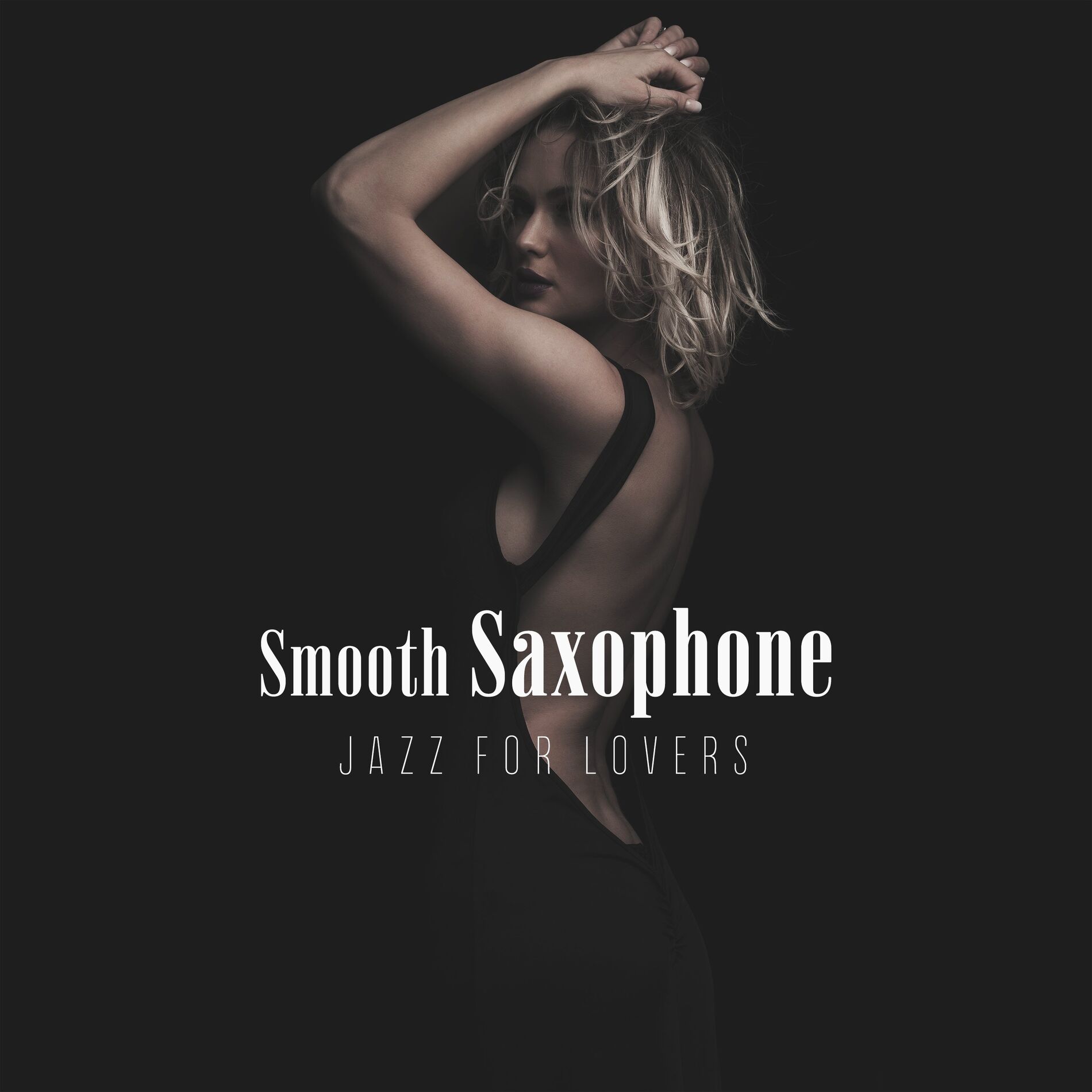 Album cover of Smooth Saxophone Jazz for Lovers: Sexy Jazz for Sensual & Romantic Evening, Instrumental Songs for Night Date, Love Ballads