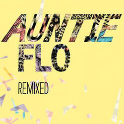 Cover of Auntie Flo Remixed