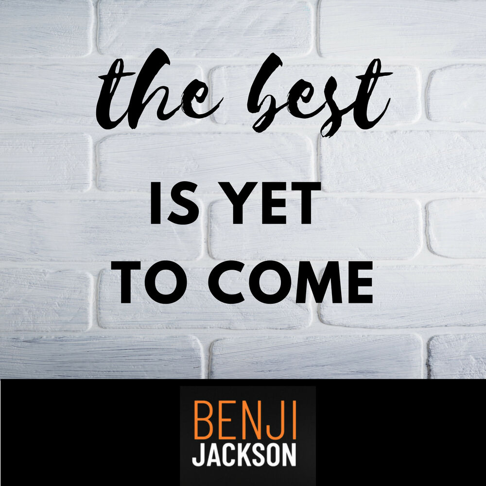 Picture of The Best Is Yet to Come