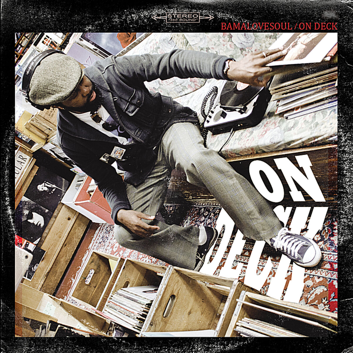 Album cover of Bamalovesoul Presents On Deck