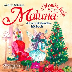 Cover of Maluna Mondschein. Das Adventskalenderhörbuch