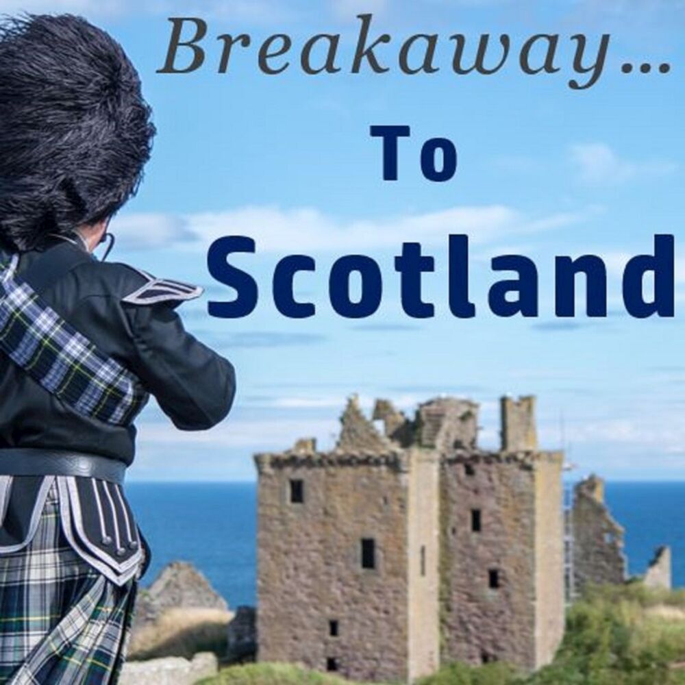 Picture of Breakaway…to Scotland