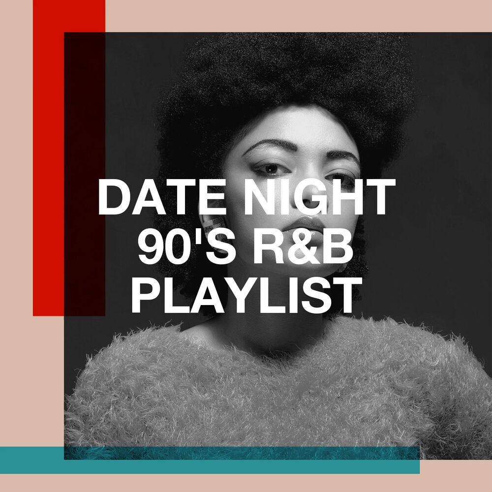 Picture of Date Night 90's R&B Playlist